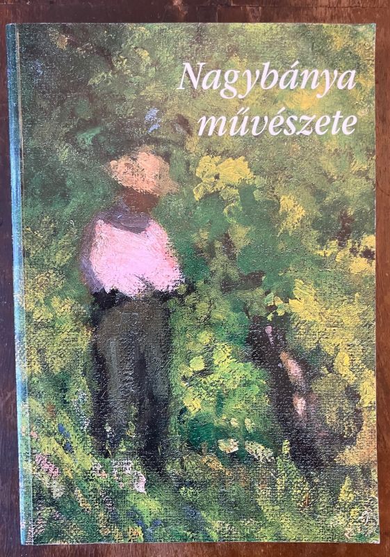 Szakirodalom () - "Nagybánya művészete" - kiállítási katalógus, 1996